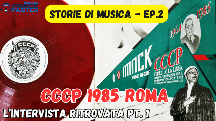 CCCP 1985 intervista 5 luglio parte1