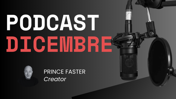 Podcast Prince Faster dicembre 2024