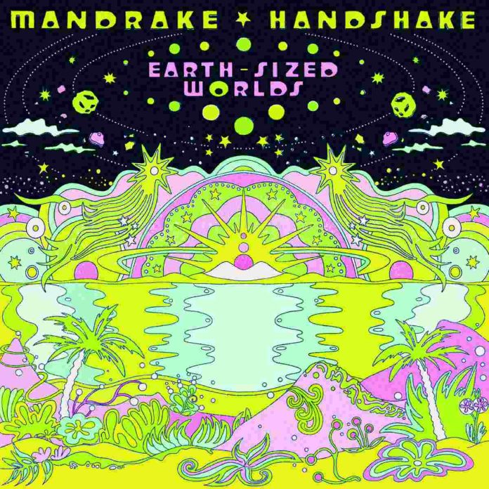 Mandrake Handshake Earth-Sized Worlds la recensione
