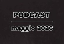 I podcast di maggio 2026 ascoltali qui I podcast di maggio 2026 ascoltali qui