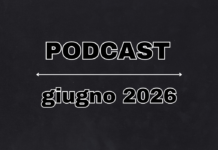 Podcast giugno 2026 ascoltali qui Podcast giugno 2026 ascoltali qui